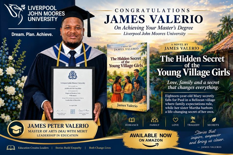 Congratulations graphic: James Valerio in a graduation gown holding his Master of Arts with Merit certificate from Liverpool John Moores University, beside the cover of his novel The Hidden Secret of the Young Village Girls, available now on Amazon.